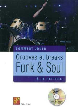 Didier Firmin: Grooves Et Breaks Funk & Soul A La Batterie