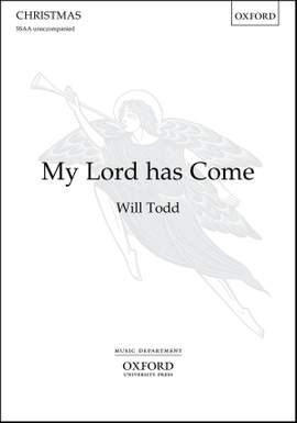 Todd, Will: My Lord has Come