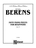 Johann Herman Berens: 50 Piano Pieces for Beginners, Op. 70 Product Image