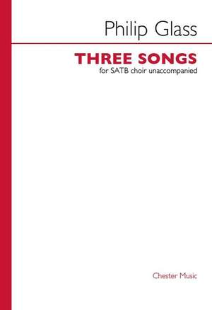 Philip Glass: 3 Songs