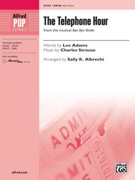 Charles Strouse: The Telephone Hour (from the musical Bye, Bye, Birdie) SATB