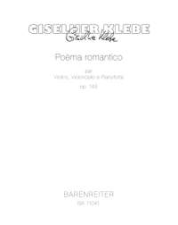 Klebe, Giselher: Poèma romantico per Violino, Violoncello e Pianoforte op. 145