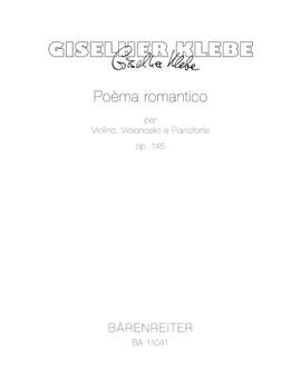 Klebe, Giselher: Poèma romantico per Violino, Violoncello e Pianoforte op. 145