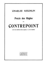 Charles Koechlin: Précis des Règles du Contrepoint