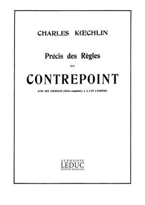 Charles Koechlin: Précis des Règles du Contrepoint