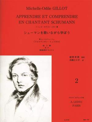 Michelle-Odile Gillot: Learn and Understand how to sing Schumann (2)