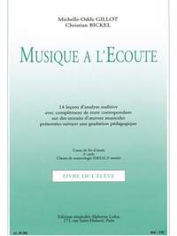 Michelle-Odile Gillot_Christian Bickel: Musique A L'ecoute Cours Fin D'etude 3eme Cycle