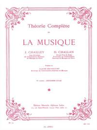 Jacques Chailley_Henri Challan: Théorie complète de la musique - Vol. 2