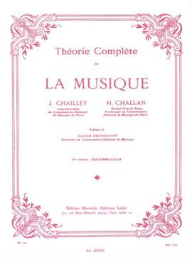 Jacques Chailley_Henri Challan: Théorie complète de la musique - Vol. 2