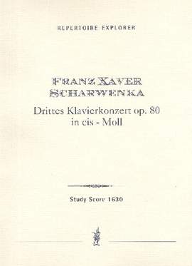 Scharwenka, Franz Xaver: Piano Concerto No.3 in c sharp Minor op. 80