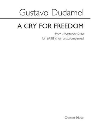 Gustavo Dudamel: A Cry For Freedom (From Libertador Suite)