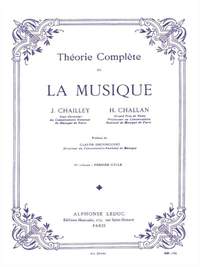 Jacques Chailley_Henri Challan: Théorie complète de la musique - Vol. 1