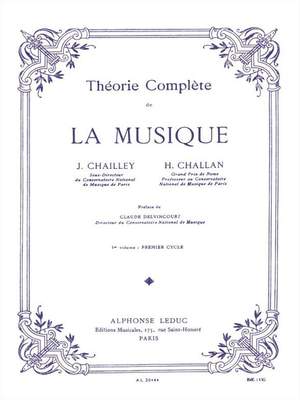 Jacques Chailley_Henri Challan: Théorie complète de la musique - Vol. 1