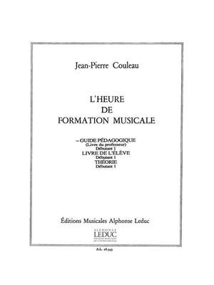 Jean-Pierre Couleau: L'heure de formation musicale - Débutant 1 - Prof.