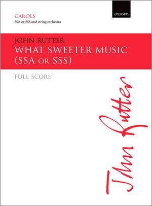 Rutter, John: What sweeter music