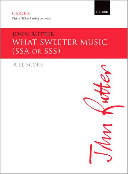 Rutter, John: What sweeter music
