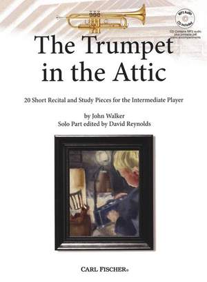 John Walker: The Trumpet in the Attic
