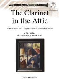 John Walker: The Clarinet in the Attic