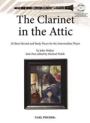 John Walker: The Clarinet in the Attic