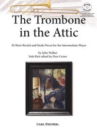 John Walker: The Trombone in the Attic