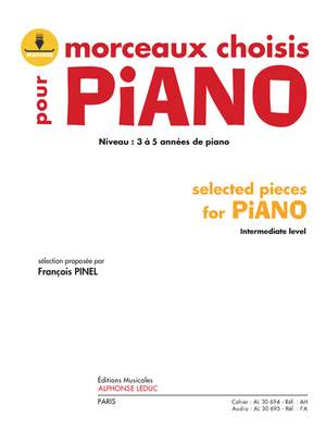 Francois Pinel: Morceaux choisis pour Piano