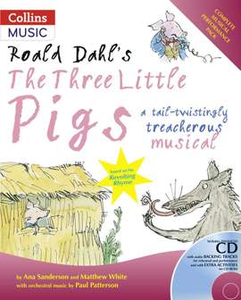 Roald Dahl's The Three Little Pigs