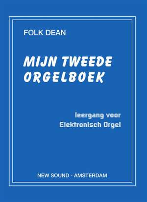 F. Dean: Mijn Tweede Orgelboek