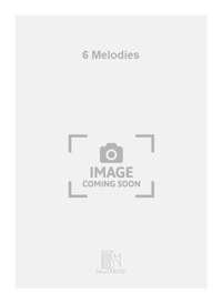 Nadia Boulanger: 6 Melodies