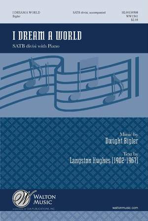 Dwight Bigler: I Dream a World