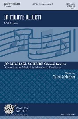 Terry Schlenker: In Monte Oliveti