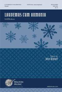 John Wykoff: Laudemus Cum Armonia