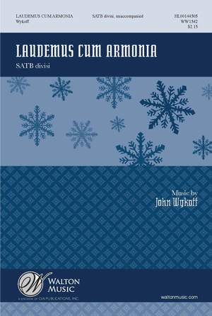 John Wykoff: Laudemus Cum Armonia