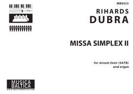 Dubra, Rihards: Missa Simplex II score (organ part)