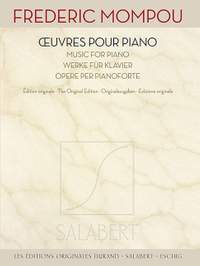 Frederic Mompou: Oeuvres pour Piano