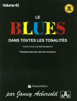 Jamey Aebersold: Le Blues Dans Toutes Les Tonalités