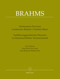 Performance Practices in Johannes Brahms' Chamber Music