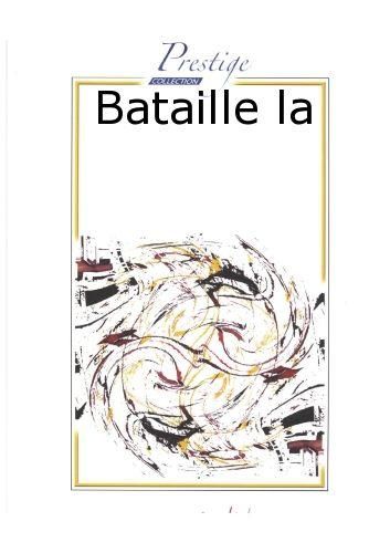 Robert Fienga: La Bataille