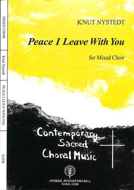 Knut Nystedt: Peace I leave with you (uit 3 Motetten)