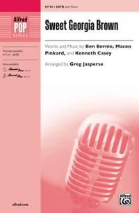 Ben Bernie/Kenneth Casey/Maceo Pinkard: Sweet Georgia Brown SATB