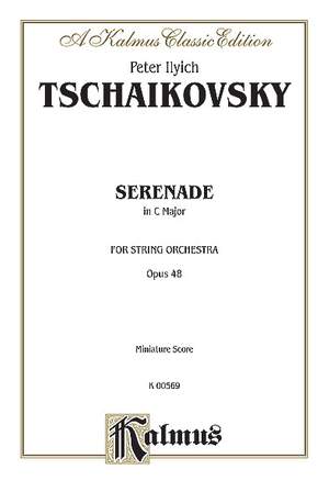 Pyotr Ilyich Tchaikovsky: Serenade for String Orchestra, Op. 48