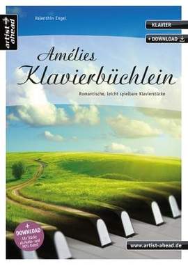 Valenthin Engel: Amélies Klavierbüchlein