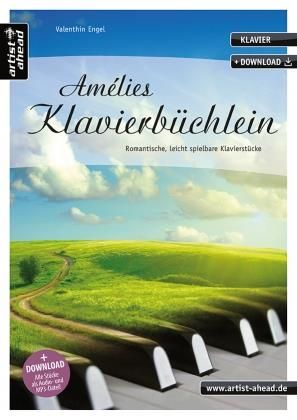Valenthin Engel: Amélies Klavierbüchlein