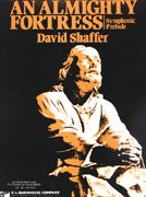 David Shaffer: An Almighty Fortress