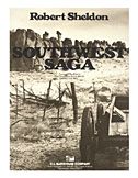 Robert Sheldon: Southwest Saga