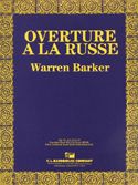 Barker: Overture A La Russe