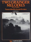 Percy Aldridge Grainger: Two Grainger Melodies