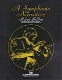 Robert Sheldon: A Symphonic Narrative
