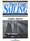 Jutras: They Came Sailing