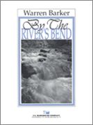 Barker: By The River's Bend