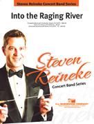 Steven Reineke: Into the raging River